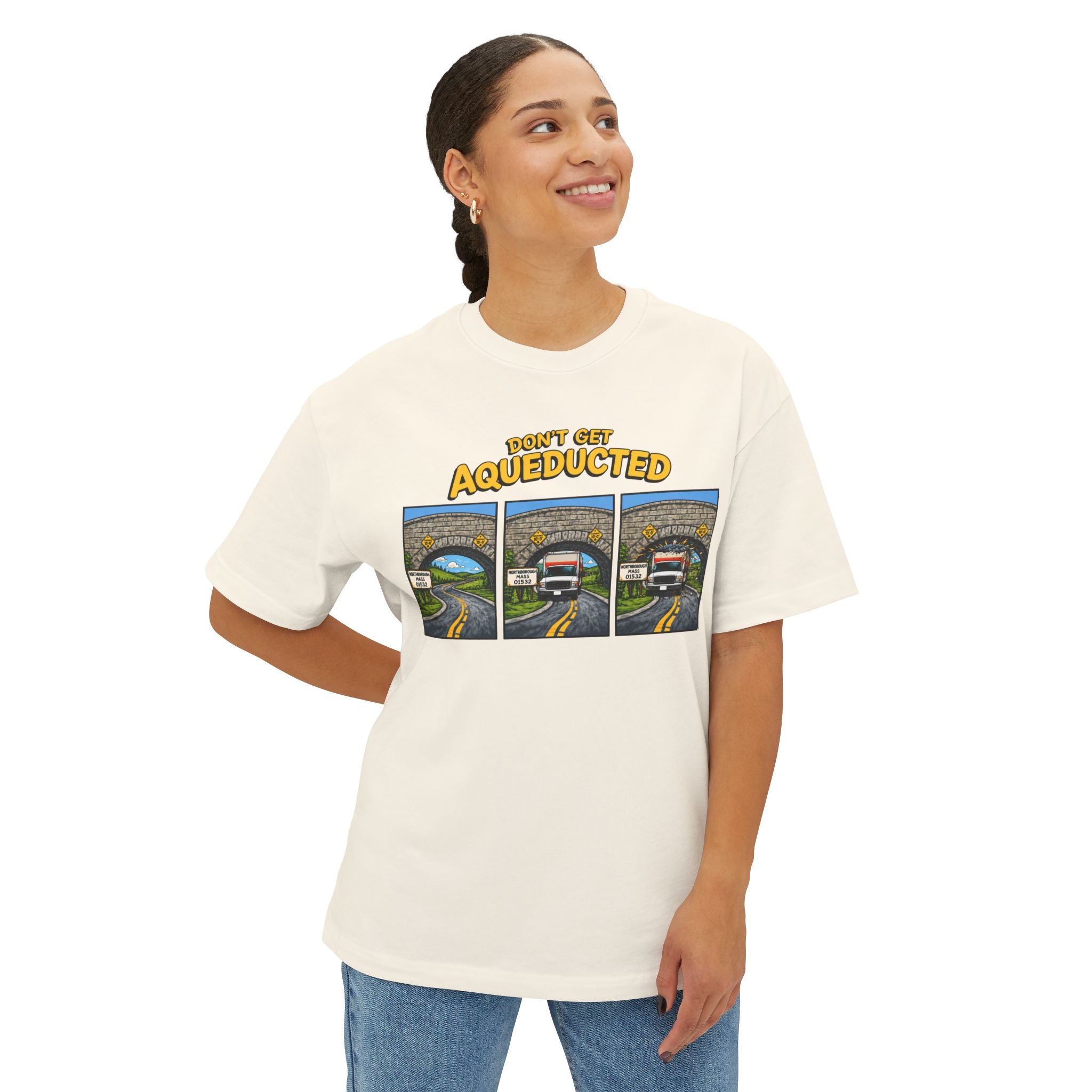 Don't Get Aqueducted T-Shirt | Northborough, MA 01532