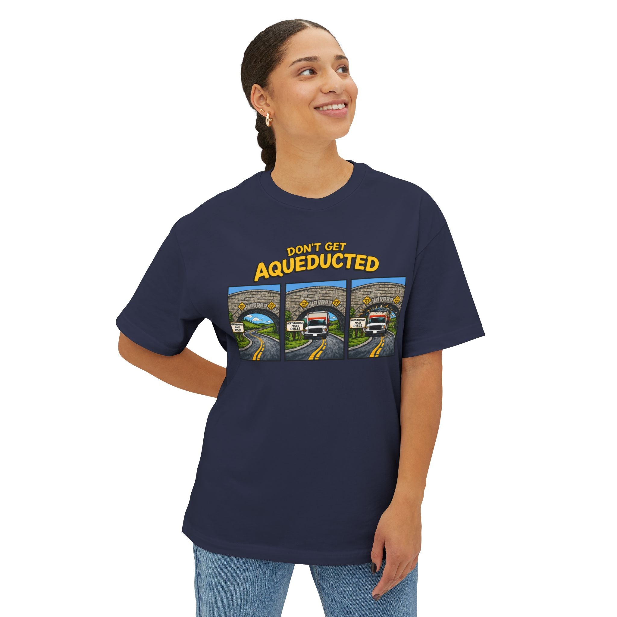 Don't Get Aqueducted T-Shirt | Northborough, MA 01532
